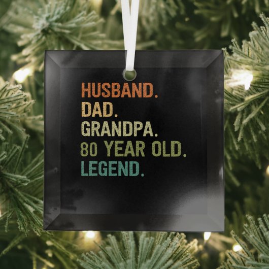 Husband dad grandpa 80 year old 80th birthday gift glas ornament (Insitu)