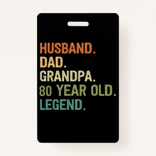 Husband dad grandpa 80 year old 80th birthday men badge (Voorkant)
