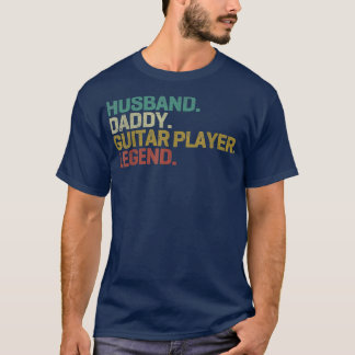 Husband Dad Guitar Player Legend  vaders T-shirt