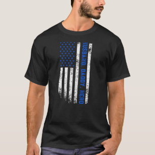 Husband Dad Hero Police Officer Sheriff F T-shirt