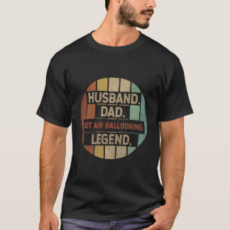 Husband Dad Hot Air Ballooning Legend Vintage T-shirt