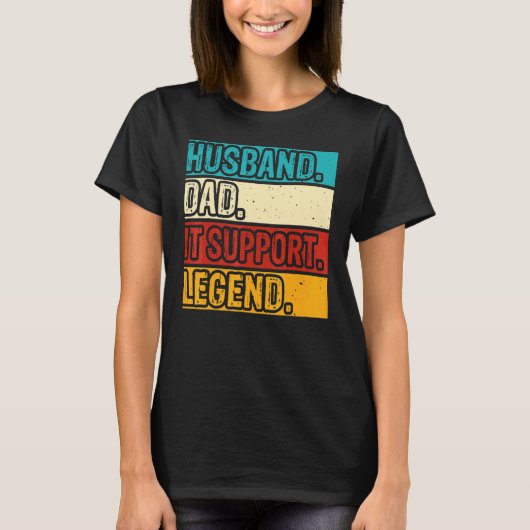 Husband Dad IT Support Legend IT Support Tech Mens T-shirt (Voorkant)