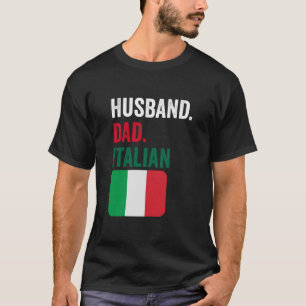 Husband Dad Italy Flag Design gift voor Italië T-shirt