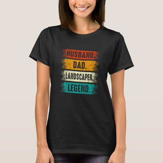 Husband Dad Landscaper Lawn Care Landscaping Fathe T-shirt (Voorkant)