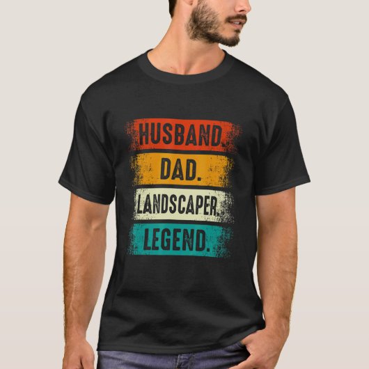 Husband Dad Landscaper Lawn Care Landscaping Fathe T-shirt (Voorkant)
