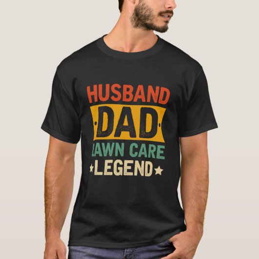Husband Dad Lawn Care Legend T-shirt (Voorkant)