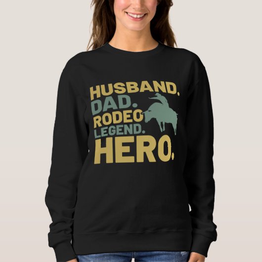 Husband Dad Legend Hero  Dad Bull Rider Costume Trui (Voorkant)