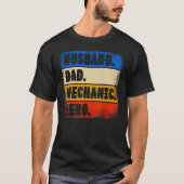 Husband Dad Mechanic Hero  Father's Day Mechanic T-shirt (Voorkant)