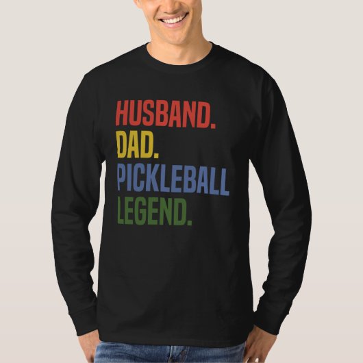 Husband Dad Pickleball Legend Athlete Coach Sports T-shirt (Voorkant)