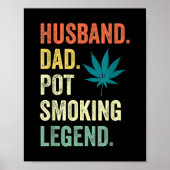 Husband Dad Pot Smoking Legend Weed Dad Smoker Fat Poster (Voorkant)