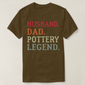 Husband Dad Pottery Legend T-shirt (Design voorkant)