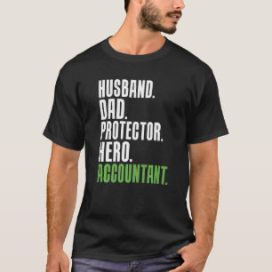Husband Dad Protector Hero Accountant Tax Bookhold T-shirt