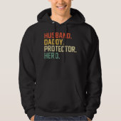 Husband Dad Protector Hero Fathers Day Gezegde Hoodie (Voorkant)