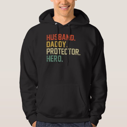 Husband Dad Protector Hero Fathers Day Gezegde Hoodie (Voorkant)