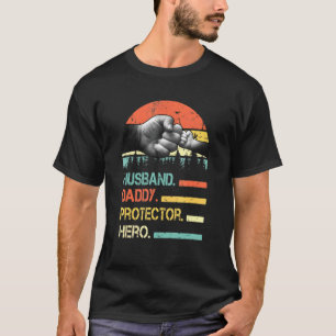 Husband Dad Protector Hero Fathers Day Gift T-shirt