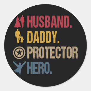 Husband Dad Protector Hero Fathers Day Ronde Sticker