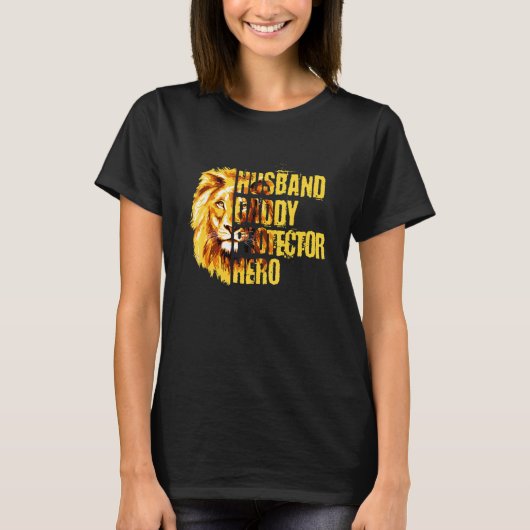 Husband Dad Protector Hero Lion T-shirt (Voorkant)