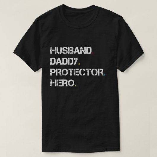 Husband Dad Protector Hero T-shirt (Design voorkant)