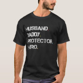 Husband Dad Protector Hero T-shirt (Voorkant)