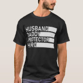 Husband Dad Protector Hero, Vaderdag T-shirt (Voorkant)