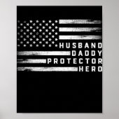 Husband Dad Protector Hero Vaderdag US Flag Poster (Voorkant)