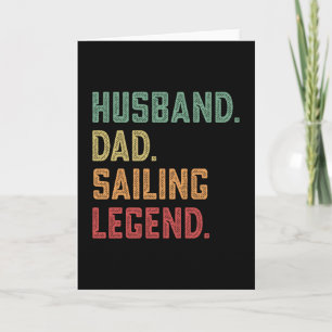 Husband Dad Sailing Legend Sailing Kaart