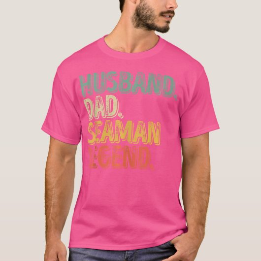 Husband Dad Seaman Legend Funny Father'S Day T-shirt (Voorkant)