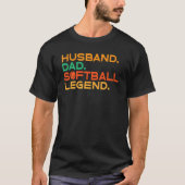 Husband Dad Softball Legend Softball Dad T-shirt (Voorkant)
