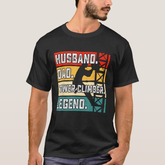 Husband Dad Tower climbing legend T-shirt (Voorkant)