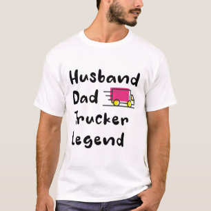 Husband Dad Trucker Legend , trucker gezegde minna T-shirt