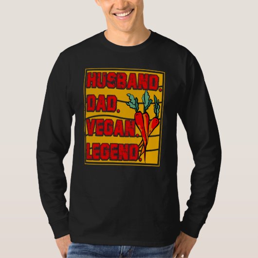 Husband Dad Vegan Legend Vegan Vegan Saying T-shirt (Voorkant)
