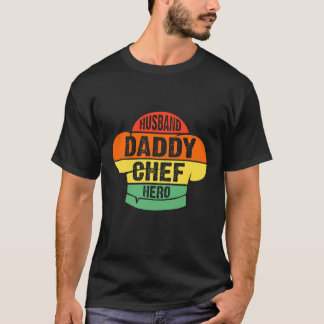 Husband Daddy Chef Hero T Shirt