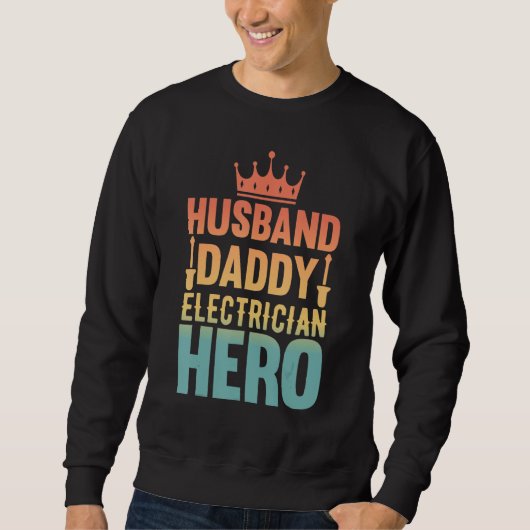 Husband Daddy Electrician Hero - Funny Retro Linem Trui (Voorkant)