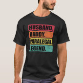 Husband Daddy Paralegal Legend Retro Father's Day T-shirt (Voorkant)