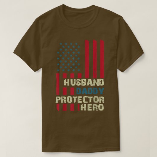 Husband Daddy Protector Hero American US Flag Fath T-shirt (Design voorkant)