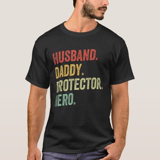 Husband Daddy Protector Hero Best Dad Fathers Day_ T-shirt (Voorkant)