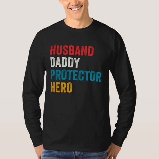 Husband Daddy Protector Hero Father s Day Daddy T-shirt (Voorkant)