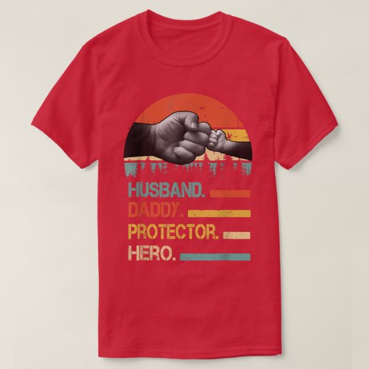 Husband Daddy Protector Hero Fathers Day Gift For T-shirt (Design voorkant)
