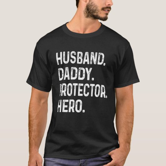 Husband Daddy Protector Hero Fathers Day T-shirt (Voorkant)