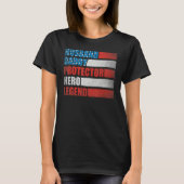 Husband Daddy Protector Hero Patriotic America 4th T-shirt (Voorkant)