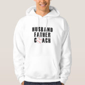 Husband Father Coach Baseball Dad Quote Hoodie (Voorkant)