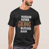 Husband Father King Blessed Man Black Pride Pap T-shirt (Voorkant)