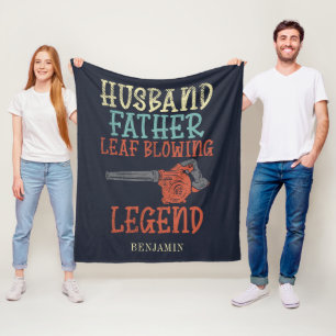 Husband Father Leaf Blower Legend Novelty Fleece Deken