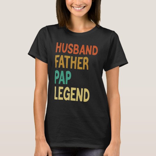 Husband Father Pap Legend Father's Day T-shirt (Voorkant)