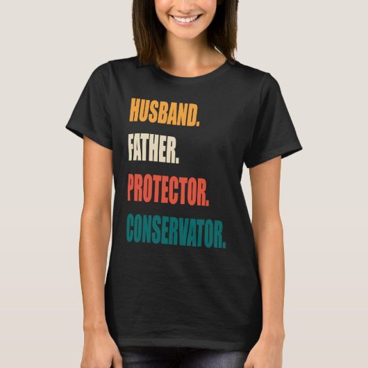 Husband Father Protector Conservator T-shirt (Voorkant)