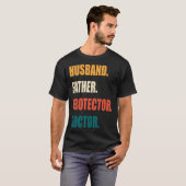 Husband Father Protector Doctor T-shirt (Voorkant volledig)