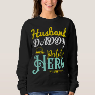 Husband Father Protector Hero Vaderdag Trui