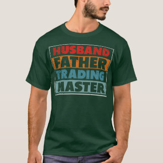 Husband Father Trading Master Pa T-shirt