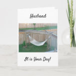 **HUSBAND** HAMMOCK WACHT U OP UW GROTE DAG KAART<br><div class="desc">DEZE GEWELDIGE HAMMOCK FOTO-KAART ZEGT RELAX EN GEEFT UW DAG ZO GEMAKKELIJK VOOR "U" OM TE VERZENDEN!</div>