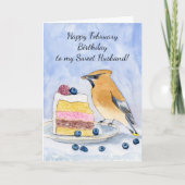 Husband Happy February Birthday Cedar Waxwing Cake Kaart (Voorkant)